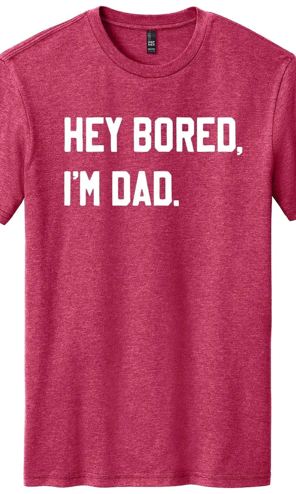 PREORDER: Hey Bored, I'm Dad Graphic Tee Ave Shops