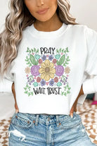 Pray Wait Trust Religious Floral Sweatshirt Cali Boutique