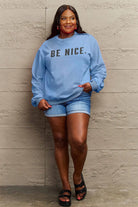 Simply Love Full Size BE NICE Graphic Sweatshirt Trendsi