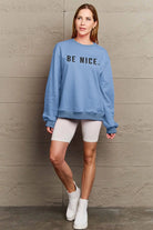 Simply Love Full Size BE NICE Graphic Sweatshirt Trendsi