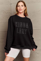 Simply Love Full Size KINDA LAZY Round Neck Sweatshirt Trendsi