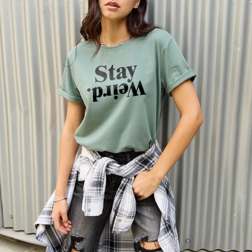 Simply Love Full Size STAY WEIRD Short Sleeve T-Shirt Trendsi