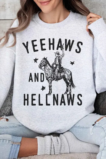 YEE HAWS AND HELL NAWS OVERSIZED SWEATSHIRT ALPHIA