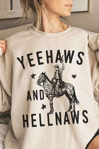 YEE HAWS AND HELL NAWS OVERSIZED SWEATSHIRT ALPHIA