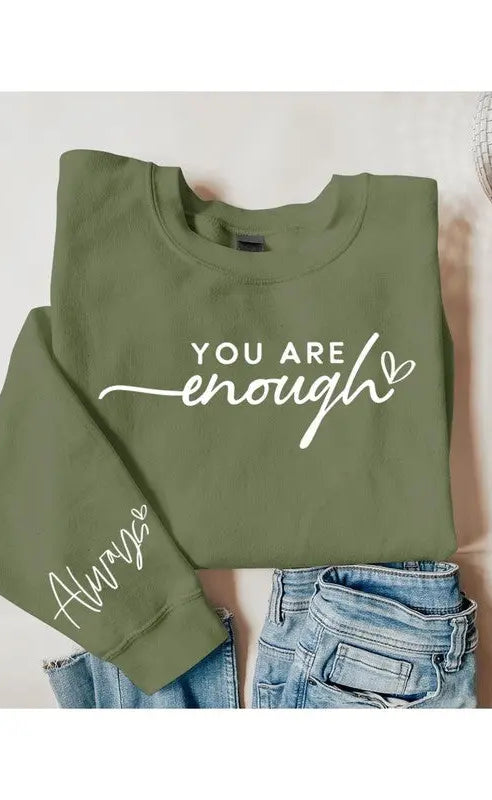 You Are Enough Graphic Fleece Sweatshirts Color Bear