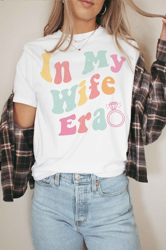 IN MY WIFE ERA Graphic T-Shirt A. BLUSH CO.