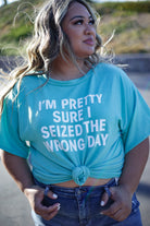 Seized the Wrong Day Tee Boutique Simplified