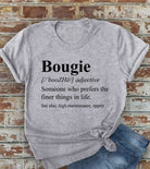 Bougie Definition Tee - Gray w/ Blk Lettering Bougiest Babe